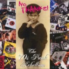 No Thanks! The 70s Punk Rebellion 2003 Box Set