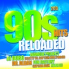 90s Hits Reloaded