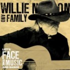 Willie Nelson And Family - Lets Face The Music And Dance