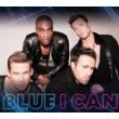 Blue - I Can