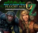 Bridge to Another World - Flucht aus Oz Sammleredition