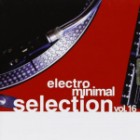 Electro Minimal Selection Vol.16