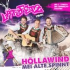 Läts Fetz - Höllawind, mei Alte spinnt