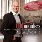 Udo Wenders - Traeum Deinen Traum Vom Glueck Das Beste