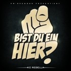 KC Rebella - Bist Du Ein Hier