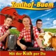 Tonihof Buam - Mit Der Kuh Per Du