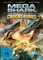 Mega Shark gegen Crocosaurus