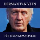 Herman Van Veen - Für Einen Kuss Von Dir