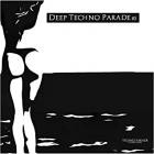 Deep Techno Parade Vol.3