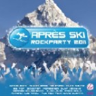 Apres Ski Rockparty 2011