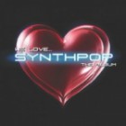 We Love...Synthpop The Album