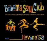 Bahama Soul Club - Havana 58