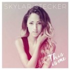 Skylar Stecker - This Is Me