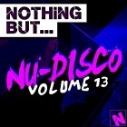 Nothing But... Nu-Disco Vol.13