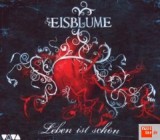 Eisblume - Leben Ist Schön