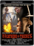 Heathens and Thieves - Das Glück ist mit dem Bösen