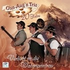 Oxn Augn Trio - Verliebt In Die Watzmannfrau