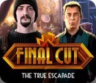 Final Cut The True Escapade Sammleredition v1.0