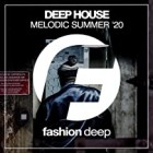 Deep House Melodic Summer 20