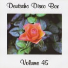 Deutsche Disco Box Vol.45