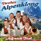 Tiroler Alpenklang - Auf Nach Tirol