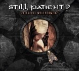 Still Patient - Zeitgeist Weltschmerz