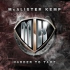 Mcalister Kemp - Harder To Tame