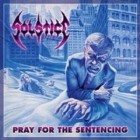 Solstice - Pray For The Sentencing