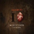 Shabani - I Love Wohlstandstrash