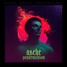 Asche - Pandemonium