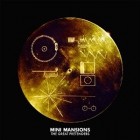 Mini Mansions - The Great Pretenders