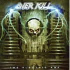 OverKill - The Electric Age (Deluxe Edition)