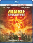 2012 - Zombie Apocalpyse ( Uncut and Unrated )