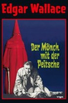 Edgar Wallace - Der Mönch mit der Peitsche