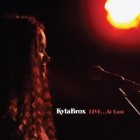 Kyla Brox - Live At Last