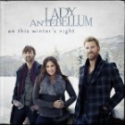 Lady Antebellum - On This Winters Night