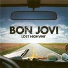 Bon Jovi - Lost Highway (Special Edition)