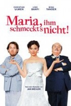 Maria ihm schmeckts nicht