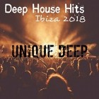 Deep House Hits Ibiza 2018 Unique Deep