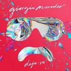 Giorgio Moroder - Deja-Vu