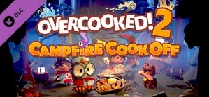 Overcooked 2 Campfire Cook Off