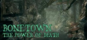 Bonetown - The Power of Death