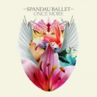 Spandau Ballet - Once More