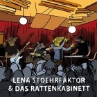 Lena Stoehrfaktor - Lena Stoehrfaktor Und Das Rattenkabinett