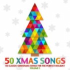 50 Classic Christmas Songs For The Perfect Holiday Vol.1