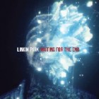 Linkin Park - Waiting For The End