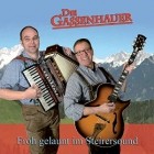 Die Gassenhauer - Froh Gelaunt Im Steirersound