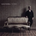 Alice Russell - To Dust