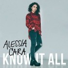 Alessia Cara - Know It All (Deluxe Edition)