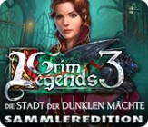 Grim Legends Die Stadt der dunklen Mächte Sammleredition